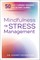 Mindfulness for Stress Management