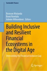 Building Inclusive and Resilient Financial Ecosystems in the Digital Age