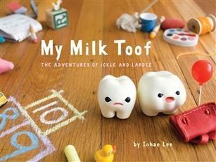 My Milk Toof