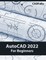 AutoCAD 2022 For Beginners