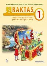 Raktas, atrakinantis visas Pasaulio pažinimo karalystės duris. Vadovėlis I klasei. 1-oji knyga