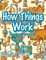 How Things Work