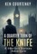 A Quarter Turn of the Knife