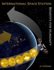 International Space Station Benefits for Humanity (Second Edition)