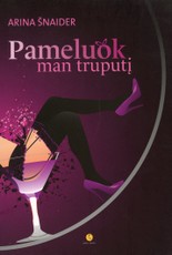 Pameluok man truputį