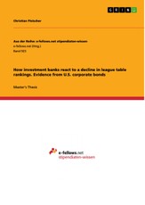 How investment banks react to a decline in league table rankings. Evidence from U.S. corporate bonds