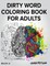 Dirty Word Coloring Book For Adults - Vol. 2