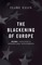 The Blackening of Europe