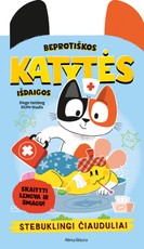 Skaityti lengva ir smagu! Beprotiškos Katytės išdaigos. Stebuklingi čiauduliai