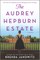The Audrey Hepburn Estate