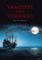 Vampires and Voodoo