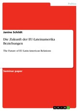 Die Zukunft der EU-Lateinamerika Beziehungen