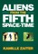 Aliens from the Fifth Space-Time