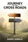 Journey to the Cross Roads