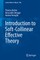 Introduction to Soft-Collinear Effective Theory