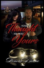 You Thought He Was Yours