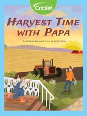 Harvest Time with Papa