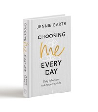 Choosing Me Every Day