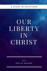 Our Liberty In Christ