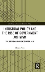 Industrial Policy and the Rise of Government Activism