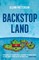 Backstop Land