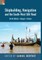 Shipbuilding, Navigation and the South-West Silk Road