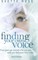 Finding Your Own Voice