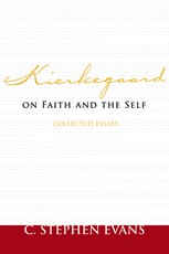 Kierkegaard on Faith and the Self