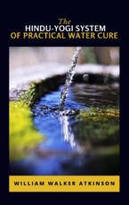 Walker, W: The Hindu-Yogi System Of Practical Water Cure