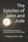 The Epistles of John and Jude