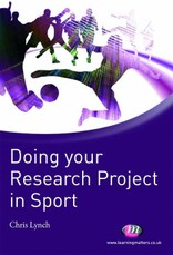 Lynch, C: Doing your Research Project in Sport