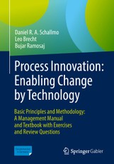 Process Innovation: Enabling Change by Technology