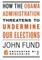 How the Obama Administration Threatens to Undermine Our Elections
