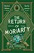 The Return of Moriarty