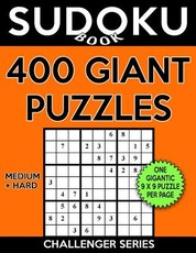 Sudoku Book 400 GIANT Puzzles, 200 Medium and 200 Hard