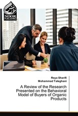 A Review of the Research Presented on the Behavioral Model of Buyers of Organic Products