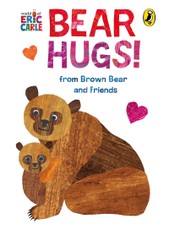 Bear Hugs! from Brown Bear and Friends