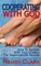 Cooperating With God