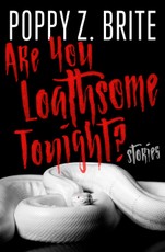 Are You Loathsome Tonight?