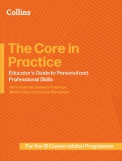 The Core in Practice: Educator's Guide to Personal and Professional Skills