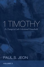 1 Timothy, Volume 2