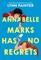 Annabelle Marks Has No Regrets
