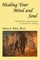 Healing Your Mind and Soul: Therapeutic Interventions in Quantum Reality