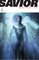 Savior: The Complete Collection