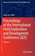 Proceedings of the International Field Exploration and Development Conference 2025