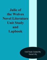 Julie of the Wolves Novel Literature Unit Study and Lapbook