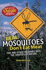 Real Mosquitoes Don't Eat Meat