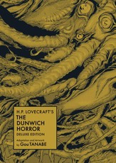 H.P. Lovecraft's The Dunwich Horror Deluxe Edition (Manga)