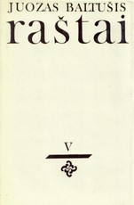 Juozas Baltušis. Raštai V (1982)