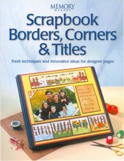 Scrapbook Borders, Corners & Titles